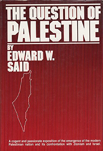 Edward Said The Question of Palestine